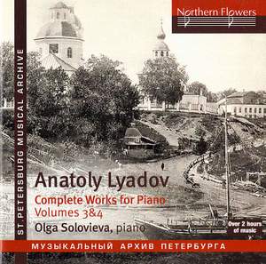 Lyadov: Complete Works for Piano - Volumes 3 and 4
