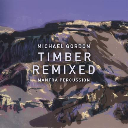 Gordon, M: Timber Remixed