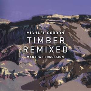 Gordon: Timber Remixed - Vinyl Edition (extended)