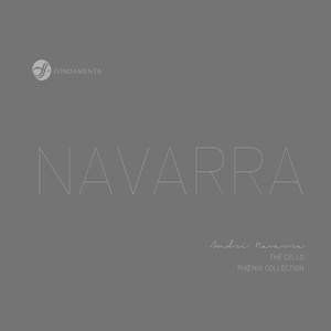 Andre Navarra: The Cello Phoenix Collection