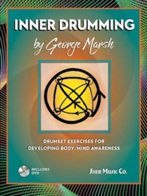 Marsh, George: Inner Drumming (with DVD)