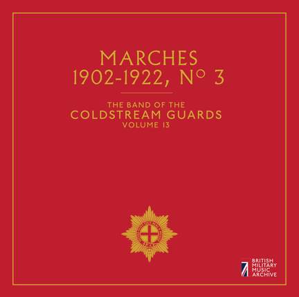 Marches 1902-1922 No. 3: Vol. 13