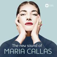 The New Sound of Maria Callas