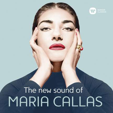 The New Sound of Maria Callas