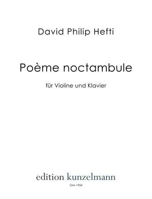 Hefti, David Philip: Poème noctambule