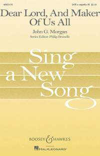 Morgan, J G: Dear Lord, And Maker of Us All