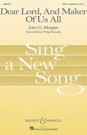 Morgan, J G: Dear Lord, And Maker of Us All
