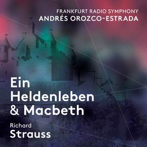 Richard Strauss: Ein Heldenleben & Macbeth Product Image