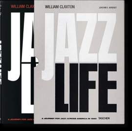 William Claxton: Jazzlife