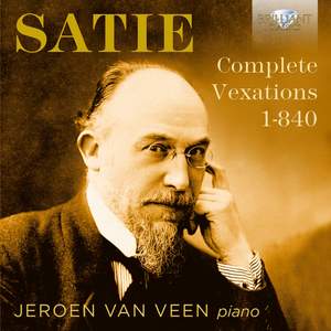 Satie: Complete Vexations 1-840