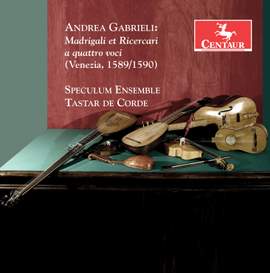 Gabrieli: Madrigali et ricercai à 4 voci