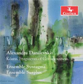 Danilevski: Kōans – Fragments of Consciousness