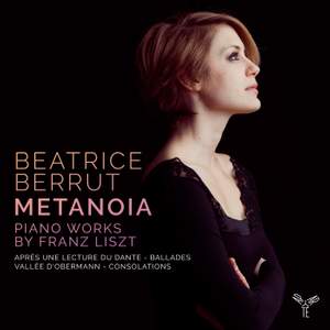 Metanoia: Piano Works by Franz Liszt