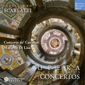 A. Scarlatti: Opera Overtures and Concertos