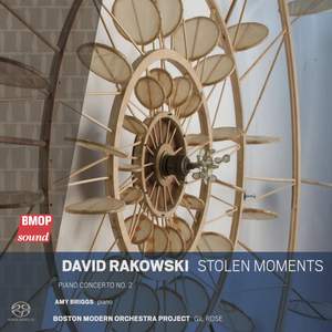 David Rakowski: Stolen Moments