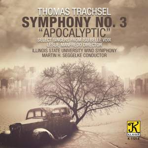 Trachsel: Symphony No. 3 'Apocalyptic'