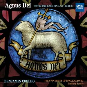 Agnus Dei: Music for Bassoon and Chorus