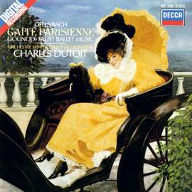Offenbach: Gaîté Parisienne & Gounod: Ballet Music from Faust