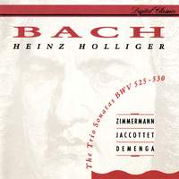 Bach, J S: Trio Sonatas Nos. 1-6, BWV525-530