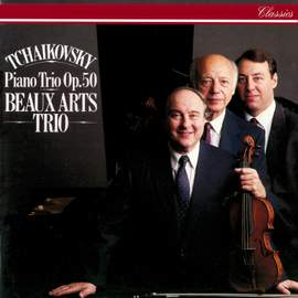Tchaikovsky: Piano Trio in A minor, Op. 50 'In Memory of a Great Artist'