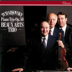 Tchaikovsky: Piano Trio in A minor, Op. 50 'In Memory of a Great 