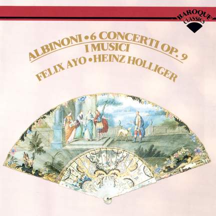 Albinoni: 6 Concerti from Op. 9