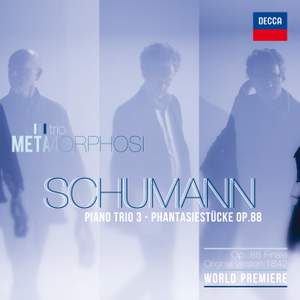Schumann: Piano Trio No. 3 & Phantasiestücke in A minor
