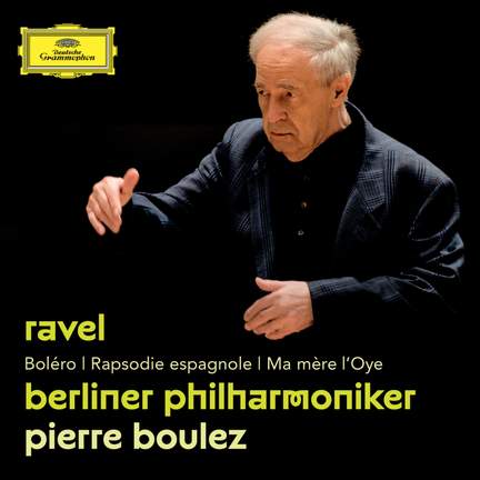 Ravel: Boléro, Rapsodie espagnole & Ma mère l'Oye - Deutsche