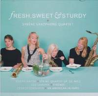 Fresh, Sweet & Sturdy - Syrène Saxophone Quartet