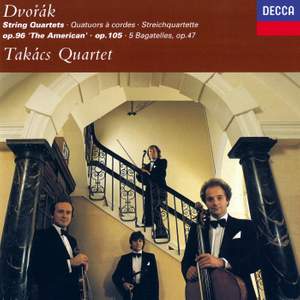 Dvorak: String Quartets Nos. 12 & 14 and 5 Bagatelles