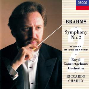 Brahms: Symphony No. 2 & Webern: Im Sommerwind