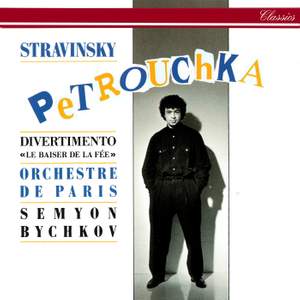Stravinsky: Petrouchka & Divertimento