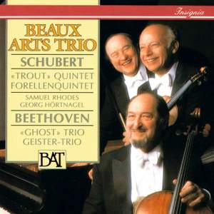 Schubert: Trout Quintet & Beethoven: Piano Trio No. 5