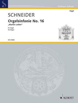 Schneider, E: Orgelsinfonie No. 16