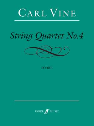 Vine, Carl: String Quartet No.4 (score)