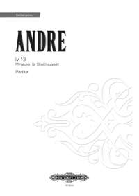 Andre, Mark: iv 13 (score & parts)