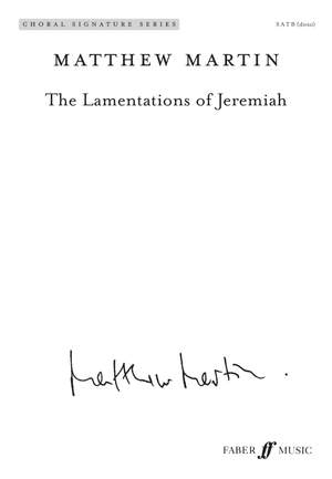Martin, Matthew: Lamentations of Jeremiah. SATB (CSS)
