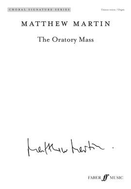 Martin, Matthew: Oratory Mass, The (CSS)
