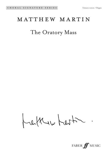 Martin, Matthew: Oratory Mass, The (CSS)