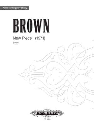 Brown, Earle: New Piece