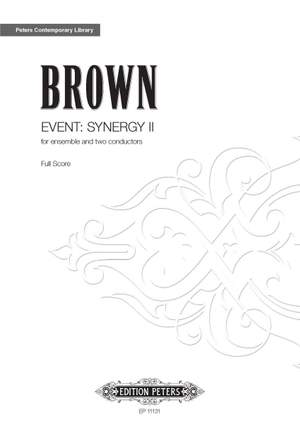 Brown, Earle: Event: Synergy II