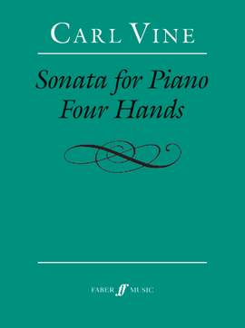 Vine, Carl: Sonata for Piano Four Hands