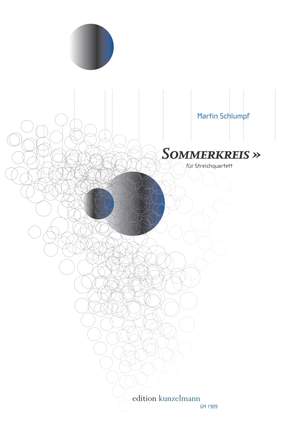 Schlumpf, Martin: Sommerkreis, für Streichquartett (2007)
