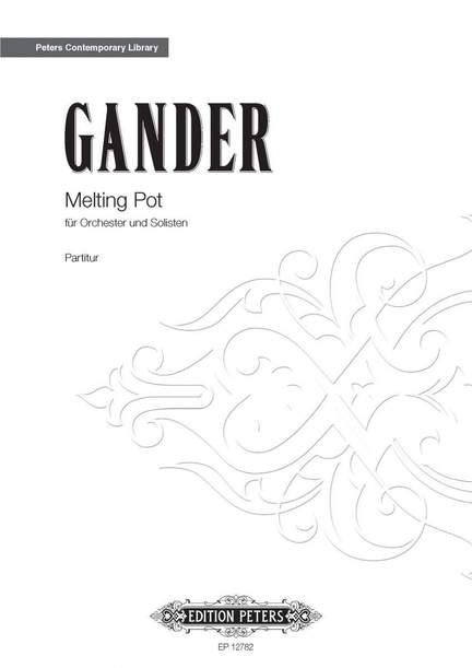 Gander, Bernhard: Melting pot