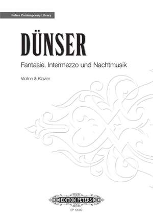 Dünser, Richard: Fantasie, Intermezzo und Nachtmusik