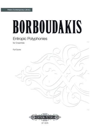 Borboudakis, Minas: Entropic Polyphonies