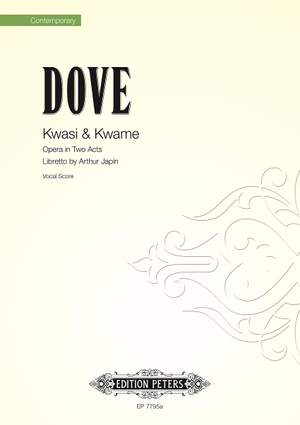 Dove, Jonathan: Kwasi & Kwame