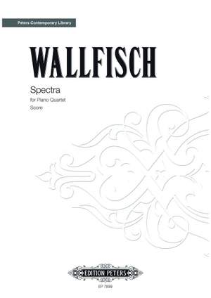 Wallfisch, Benjamin: Spectra