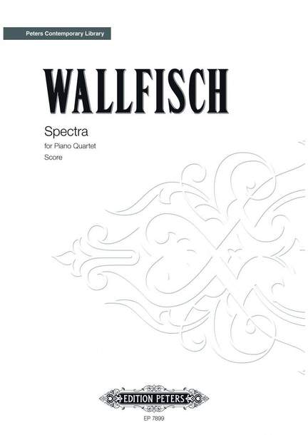 Wallfisch, Benjamin: Spectra