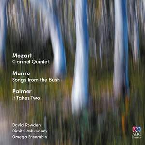 Mozart, Munro & Palmer: Works for Clarinet & Ensemble